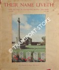 Their Name Liveth: Some Pictures of Commonwealth War Cemeteries 1914-1918, 1939-1945 by Commonwealth War Graves Commission